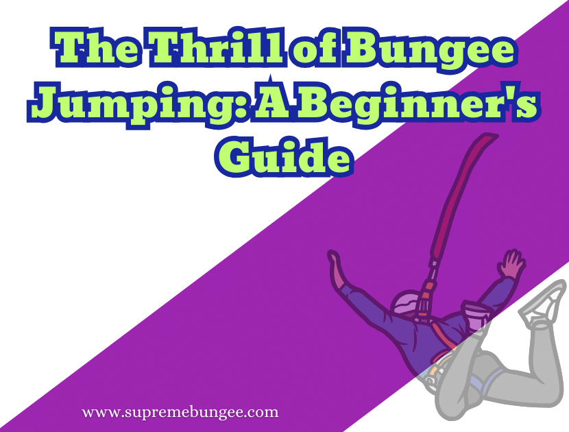 Bungee Jumping beginners guide