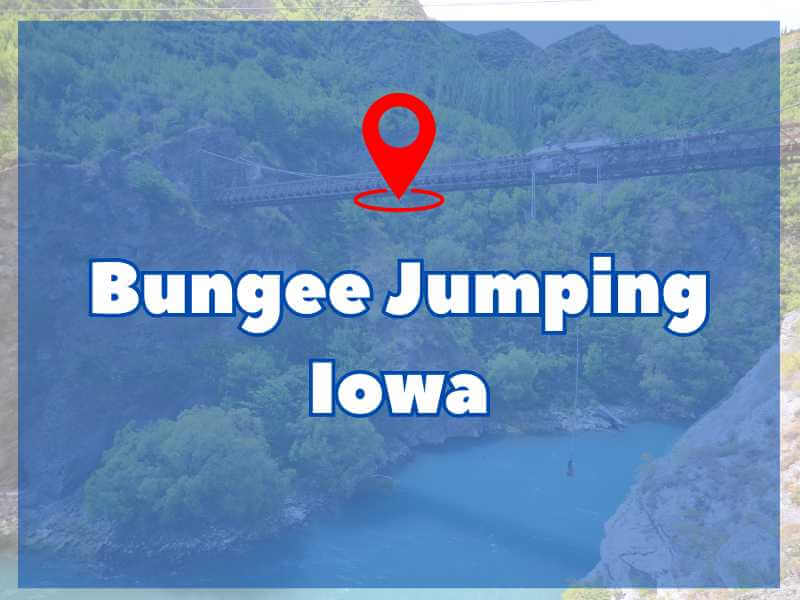 Bungee Jumping Iowa