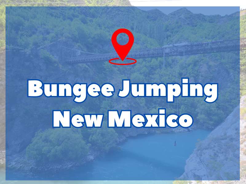 Bungee Jumping New Mexico