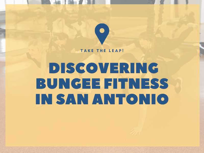 Bungee Fitness san antoni